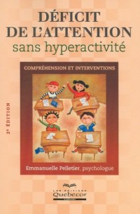 Déficit de l'attention sans hyperactivité : Compréhension et interventions