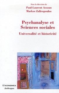Psychanalyse et Sciences sociales : Universalité et historicité