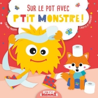 Mon p'tit hemma - sur le pot avec p'tit monstre