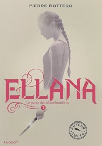 Ellana - Le pacte des Marchombres