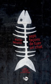 Sept façons de tuer un chat [9782364740754]