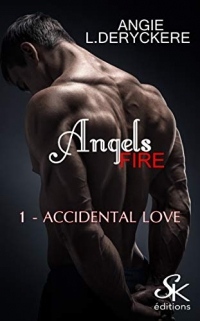 Angels Fire 1: Accidental love