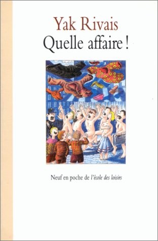 Quelle affaire !