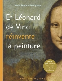 Et Léonard de Vinci reinvente la peinture