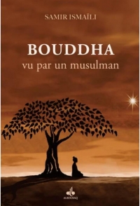 Bouddha Vu par un Musulman