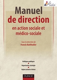 Manuel de direction en action sociale et médico-sociale