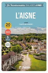 L'aisne - hauts-de-france balades a pied