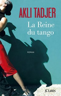 La reine du tango (Littérature française)