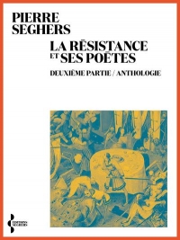 La Résistance et ses poètes, anthologie