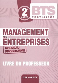 Management des entreprises BTS 2e année : Livre du professeur