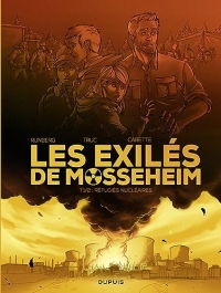 Les Exilés de Mosseheim - Tome 1 - Réfugiés Nucléaires