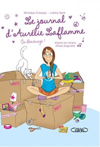 Le Journal d'Aurélie Laflamme - Tome 3 - ça déménage !