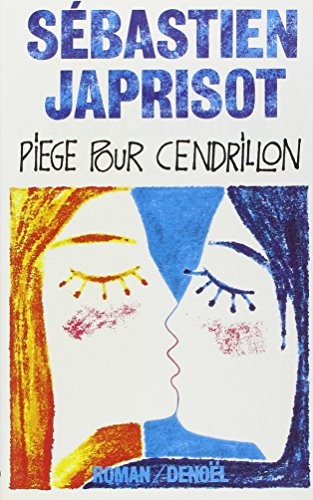 Piège pour Cendrillon [9782207232804]