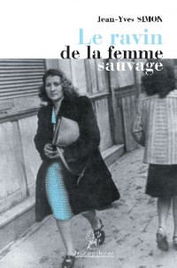 Le ravin de la femme sauvage