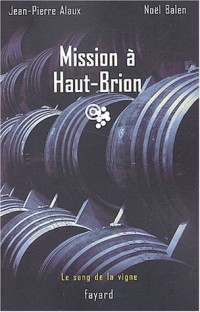 Mission à Haut-Brion