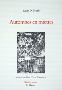 Automnes en miettes