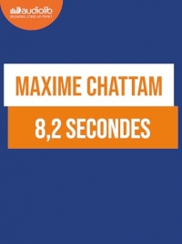 8,2 secondes: Livre audio 2 CD MP3