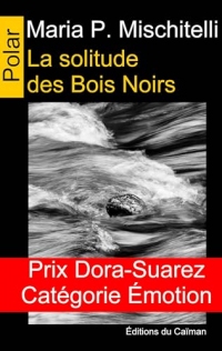 La solitude des Bois Noirs