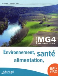 Environnement, santé, alimentation BAC Pro Module MG4 biologie-écologie