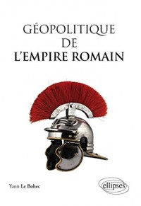Géopolitique de l'Empire Romain