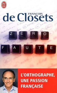 Zéro faute : L'orthographe, une passion française
