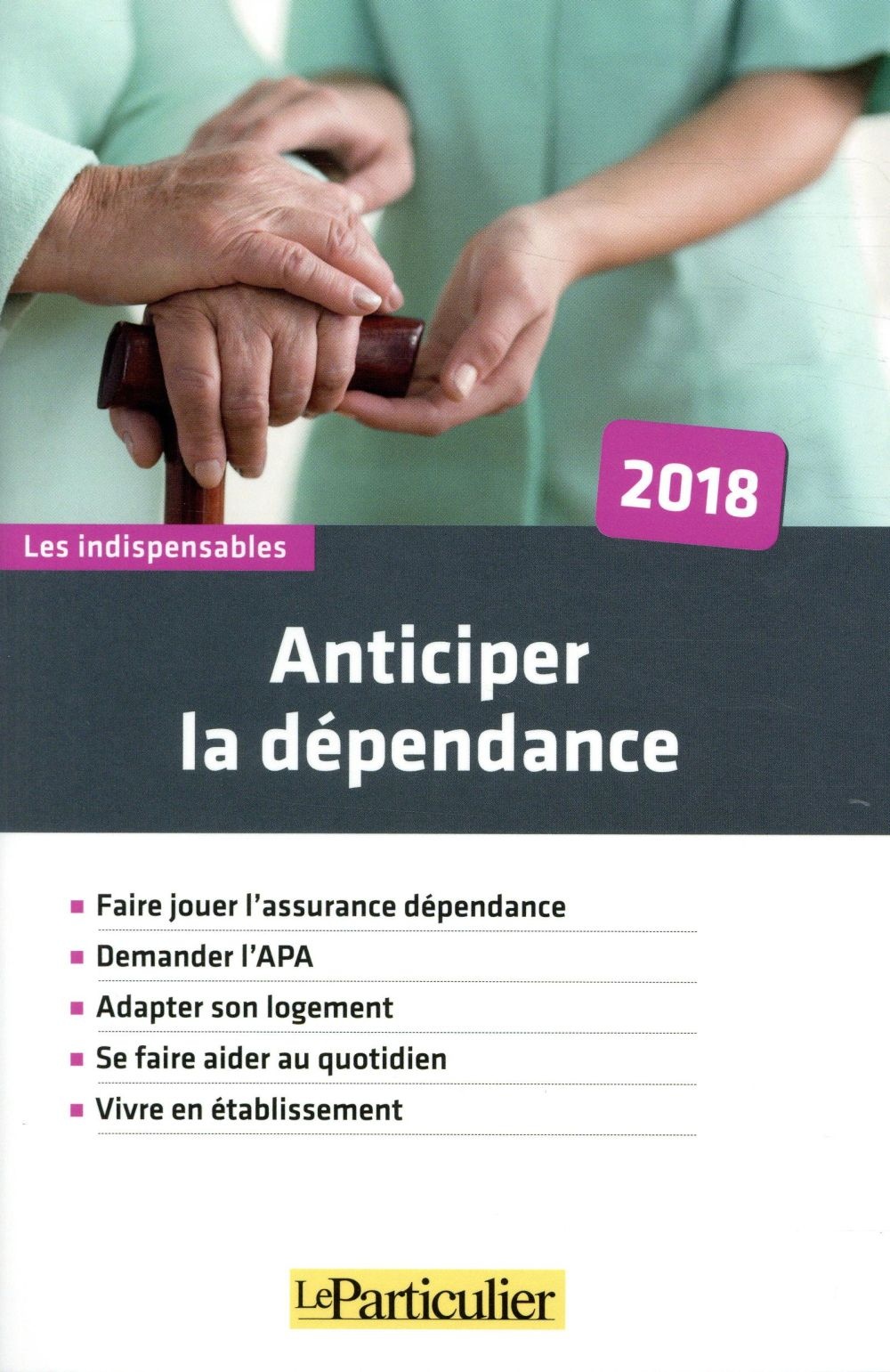 Anticiper la dépendance