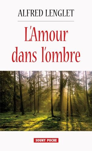 L'amour dans l'ombre