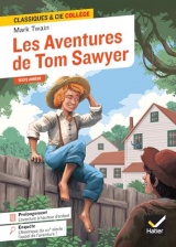 Les Aventures de Tom Sawyer: avec une enquête « L'Amérique du XIXe siècle : l'appel de l'aventure »