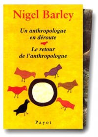 Coffret Barley : Un anthropologue en déroute ; Le retour de l'anthropologue