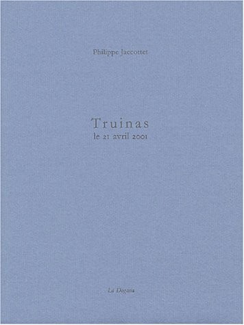 Truinas: Le 21 Avril 2001