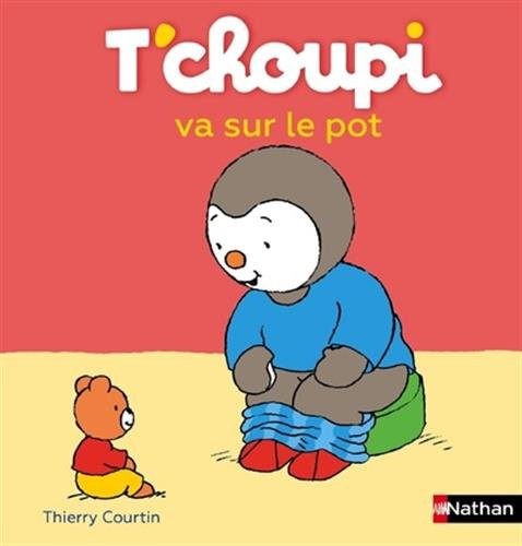 T'choupi va sur le pot - Dès 2 ans