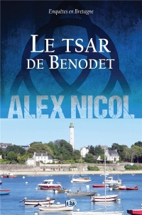 Le tsar de Benodet: Enquêtes en Bretagne