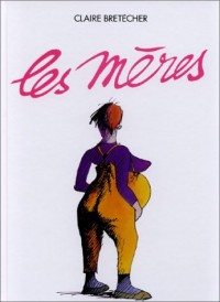 Les Mères