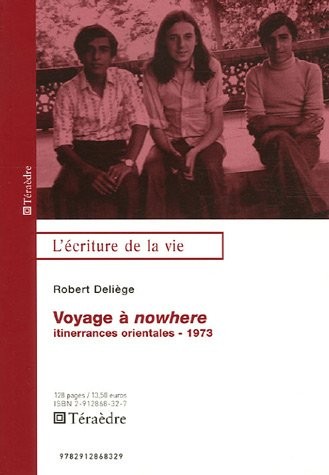 Voyage à nowhere : Itinerrances orientales 1973