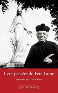 Cent pensées: suivies du récit inédit de la visite de la Vierge à Gray le 9 septembre 1909