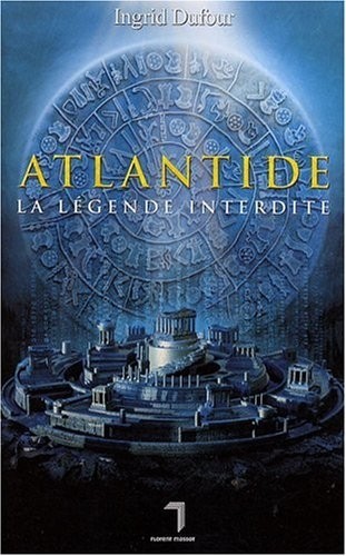 Atlandide : La légende interdite