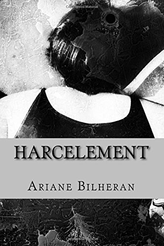 Harcelement: Psychologie et Psychopathologie