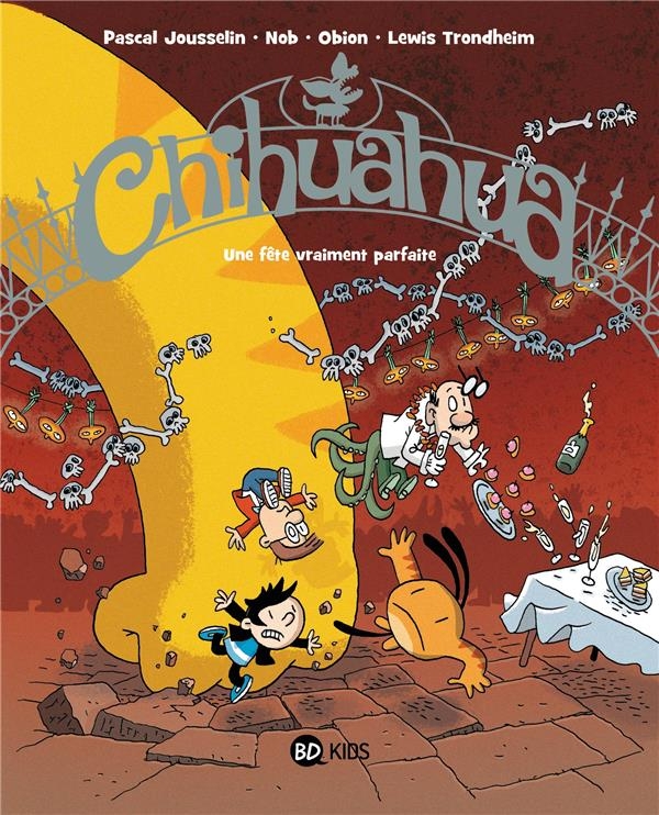 Chihuahua, Tome 03: Une fête vraiment parfaite