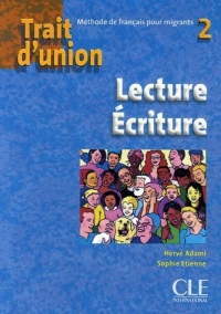 Trait d'union 2 - Cahier d'exercices Lecture-Ecriture
