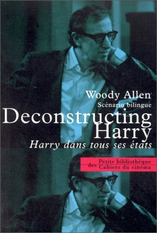 DECONSTRUCTING HARRY. Harry dans tous ses états. Scénario bilingue [9782866422042]