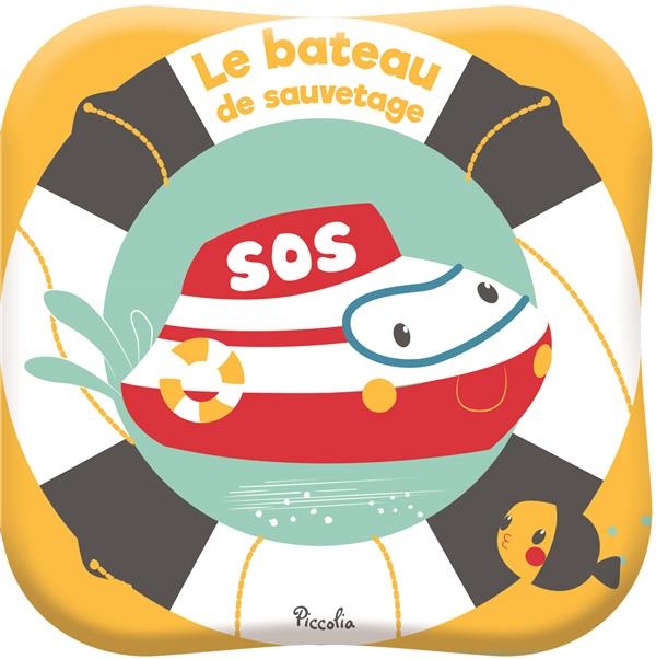 Le bateau de sauvetage
