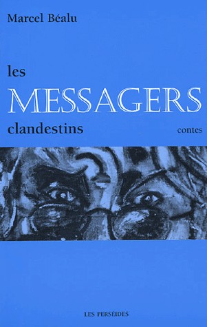 Les messagers clandestins