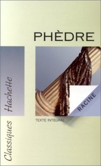 Phèdre [9782010172205]