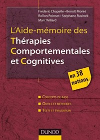 L'Aide-mémoire des Thérapies comportementales et cognitives - en 38 notions