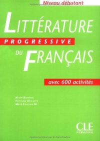 Littérature progressive du français Niveau débutant