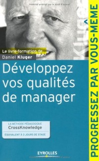 Développez vos qualités de manager: La méthode pédagogique CrossKnowledge équivalent à 3 jours de stage