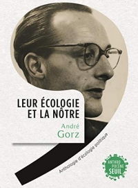 Leur écologie et la nôtre: Anthologie d'écologie politique