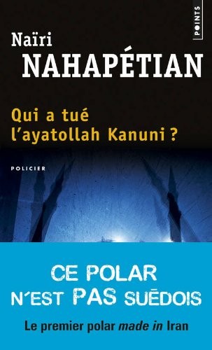 Qui a tué l'ayatollah Kanuni?