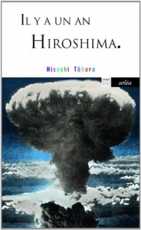 Il y a un an Hiroshima