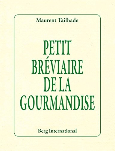 Petit bréviaire de la gourmandise